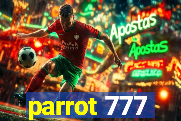 parrot 777